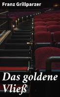 Franz Grillparzer: Das goldene Vließ ★★★★