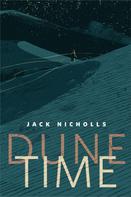 Jack Nicholls: Dune Time 
