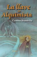 Cristina Brambilla: La llave del Alquimista 