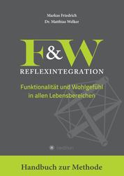 F&W Reflexintegration - Funktionalität und Wohlgefühl in allen Lebensbereichen