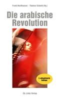 Frank Nordhausen: Die arabische Revolution 