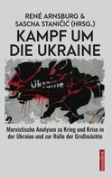Sascha Staničić: Kampf um die Ukraine 
