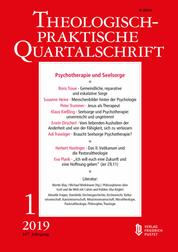 Psychotherapie und Seelsorge - Theologisch-praktische Quartalschrift 1/2019
