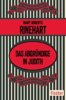 Mary Roberts Rinehart: Das Abgründige in Judith ★★★★★