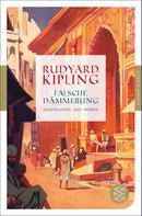 Rudyard Kipling: Falsche Dämmerung ★★★