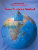 Bert Hovestadt: Book of Revelation, Explained 
