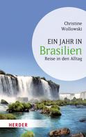 Christine Wollowski: Ein Jahr in Brasilien ★★★