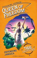 Catherine Johnson: Queen of Freedom 