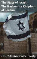 The State of Israel: Israel–Jordan Peace Treaty 