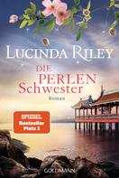 Lucinda Riley: Die Perlenschwester ★★★★★