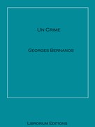 Georges Bernanos: Un Crime 
