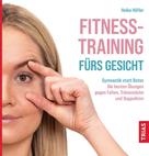 Heike Höfler: Fitness-Training fürs Gesicht ★★★