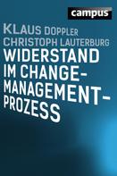 Christoph Lauterburg: Widerstand im Change-Management-Prozess ★★★★