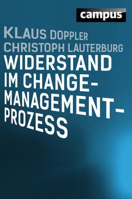 Widerstand im Change-Management-Prozess