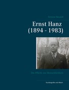 Simone Neusüß: Ernst Hanz (1894 - 1983) 