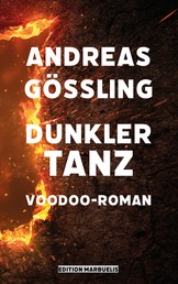 Dunkler Tanz - Voodoo-Roman