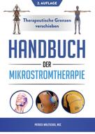 Patrick Walitschek: Handbuch der Mikrostromtherapie 