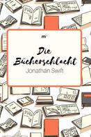 Jonathan Swift: Die Bücherschlacht 