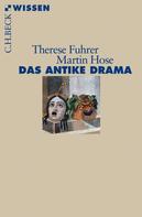 Therese Fuhrer: Das antike Drama 