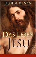 Ernest Renan: Das Leben Jesu 