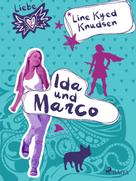 Line Kyed Knudsen: Liebe 2 - Ida und Marco ★★★★