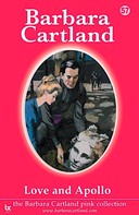 Barbara Cartland: Love and Apollo ★★★