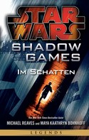 Michael Reaves: Star Wars: Shadow Games - Im Schatten ★★★★★