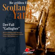 Die größten Fälle von Scotland Yard, Folge 35: Der Fall "Gallagher"