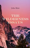 John Muir: The Wilderness Essays 