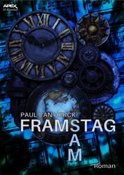 FRAMSTAG SAM - Ein satirischer Science-Fiction-Roman