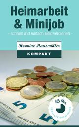 Heimarbeit & Minijob - Schnell und einfach Geld verdienen