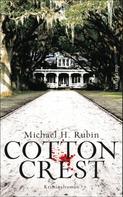 Michael H. Rubin: Cottoncrest ★★★