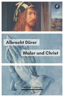 Helmut Ludwig: Albrecht Dürer ★★★★