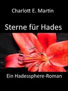 Charlott E. Martin: Sterne für Hades ★★★