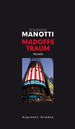 Madoffs Traum - Eine Novelle