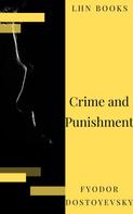 Fyodor Dostoyevsky: Crime and Punishment 