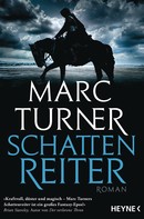 Marc Turner: Schattenreiter ★★★★