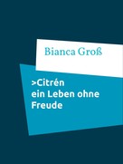 Bianca Groß: Citrén 