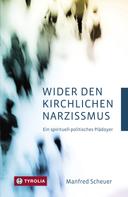 Manfred Scheuer: Wider den kirchlichen Narzissmus 