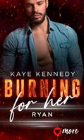 Kaye Kennedy: Burning for Her ★★★★