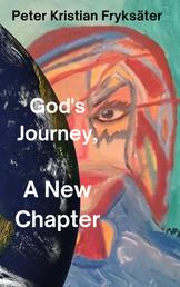 Gods Journey - A New Chapter