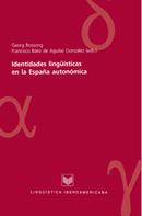 Georg Bossong: Identidades lingüísticas en la España autonómica 