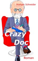 Rüdiger Schneider: Crazy Doc 