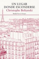 Christophe Boltanski: Un lugar donde esconderse 