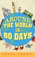 Jules Verne: Around the world in eighty days 