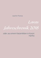 Joachim Thomas: Laras Jahreschronik 2018 