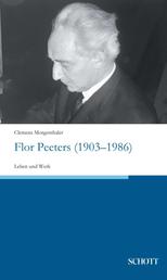 Flor Peeters (1903-1986) - Leben und Werk