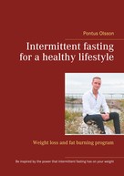 Pontus Olsson: Intermittent fasting for a healthy lifestyle 