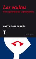 Marta Elisa De León: Las ocultas 