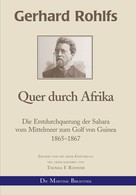 Gerhard Rohlfs: Gerhard Rohlfs - Quer durch Afrika 